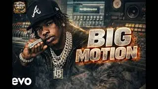 Lil Baby- BIG MOTION (official music lyrics video)