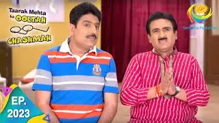 Taarak Mehta Ka Ooltah Chashmah - Episode 2023 - Full Episode