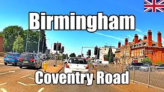 Coventry Road Drive &ndash; Birmingham UK 2025 | 4K City Driving Tour