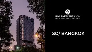 SO/ Bangkok
