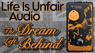 Life Is Unfair Audio The Dream Left Behind fuzz