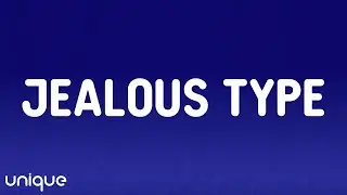 Doja Cat - Jealous Type (Lyrics)