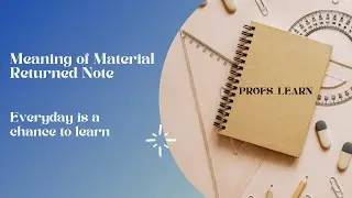 Meaning of Return Outwards OR Material Return Note for CA/CS/CMA/ACCA/B.Com/M.Com/BBA/CPA