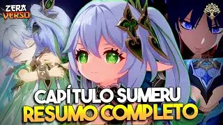 RESUMO COMPLETO DO CAPÍTULO SUMERU | GENSHIN IMPACT