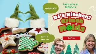 Day 22: BJ's Kitchen - Grinch Molds