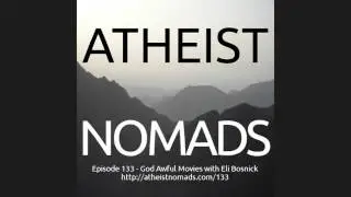 Episode 133 - God Awful Movies with Eli Bosnick