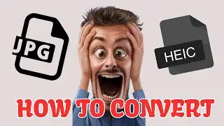 HOW to convert JPG to HEIC | EASY WAY
