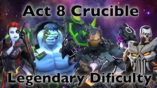 MCOC - Act 8 Crucible - Legendary Dificulty