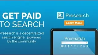 Earn Money while Searching Online with Presearch