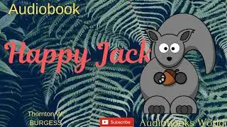 Audiobook - Happy Jack (adventures of a Squirrel)