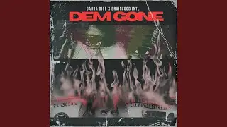 Dem Gone