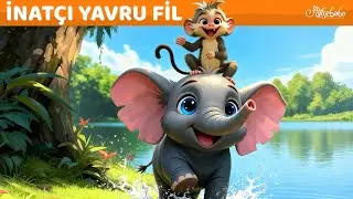 İnat&ccedil;ı Yavru Fil 🐘 Adisebaba Masallar