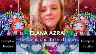 From the Delusional to The Divine - a hard talk about Plant Medicine