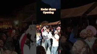 kedar dham kapat opening celebration 2024