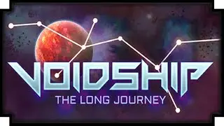 Voidship The Long Journey - (Space Combat / Strategy Game)