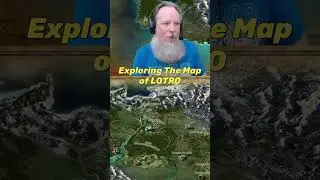 Renfail Plays LOTRO & Explores the Map of Lord of the Rings Online in 2024