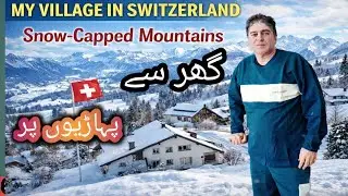 My Village in Switzerland ❄️ | Snow Covered Mountains & Beautiful Home View | Winter Wonderland
