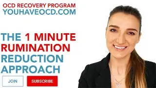 The 1 Minute OCD Rumination Reduction Approach  - PUREO HOCD ROCD POCD HARM FALSE MEMORY OCD