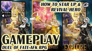 Duel of Fate-afk rpg Gameplay #2 How to Star Up & Revival Hero - Mobile Game (Android)