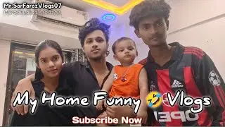 Mini Vlogs My Home Funny 🤣 Vlogs Entertainment #vlogger #shortvideos  