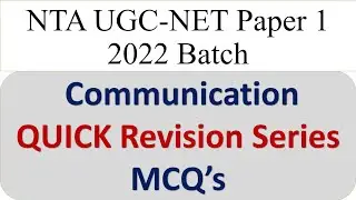 Quick Revision MCQ's Series - Communication - Paper 1 2022- NTA UGC NET - Dr Triptii