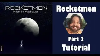 Rocketmen - Part 2: game tutorial (how to play)