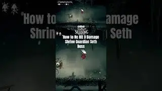 How to No Hit 0 Damage Shrine Guardian Seth Boss - Hollow Knight Silksong #gaming #shorts