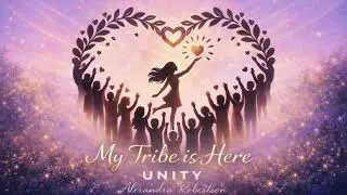 My Tribe is Here - Unity - Rise with Intention Series 