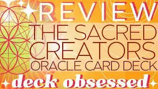 Review: The Sacred Creators Oracle. Guidance for Artists; Find Purpose, Release Doubt; by Chris-Anne