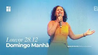 Louvor Manhã | 28.12.2025