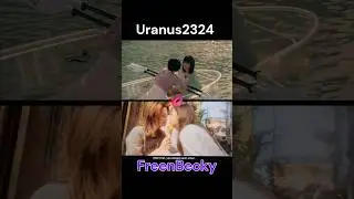 Freen vs Becky: Who&rsquo;s the Real Kiss Stealer? | Uranus2324 💋🔥