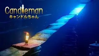 تختيم لعبه Candle Man رجل الشمعة الحلقه #4:)