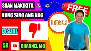 HOW TO FIND OUT WHO DISLIKED YOUR VIDEO ON YOUTUBE | VINCETV PH