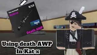 I unboxed death AWP in KAT X