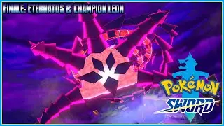 Pok&eacute;mon Sword Version - Finale: Eternatus & Champion Leon
