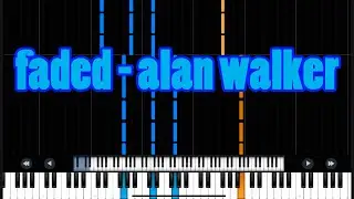 Piano notes for faded by alan walker  - Easy tutorial