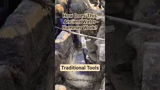 Innovation Traditional Water Hammer: Ancient Tool Powered by Nature