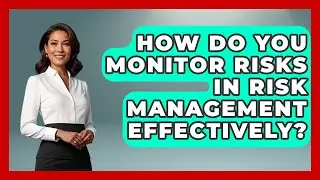 How Do You Monitor Risks in Risk Management Effectively? | The Project Manager Toolkit News