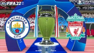 Manchester City Vs Liverpool - UEFA Champions League Final 2022 | 4K Gameplay - FIFA 22 PS5