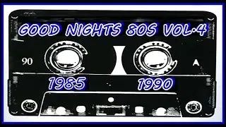 GOOD Nights 80s Vol.4 (1985/1990) [80s/Flashback/Italo Disco/SynthPop/Pop/Classic Rock]