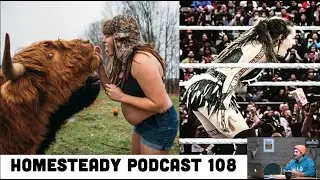 WHY THIS PRO WRESTLER BECAME A HOMESTEADER - Living off the Land with Sarah Rowe