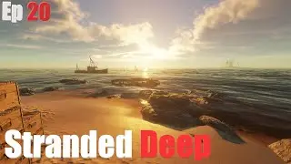 New Island, New Challenges! Stranded Deep Hardcore Series, Ep 20