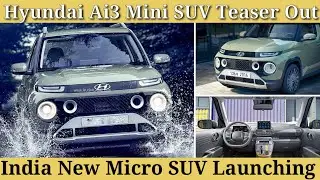 2023 Hyundai Ai3 Teaser Launch | 2023 Hyundai Ai3 Mini SUV | Hyundai Ai3 Micro SUV |Hyundai Ai3 2023