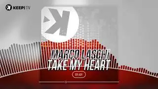 Marco Laschi - Take My Heart (Official Audio)