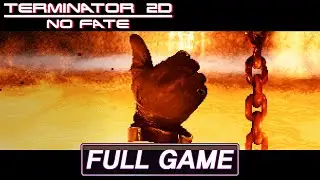 [4K60] 터미네이터 2d 노 페이트 (Terminator 2D: No Fate PC Gameplay Walkthrough) 두둥 둥 두둥~ 브금만 들어도 추억돋네~