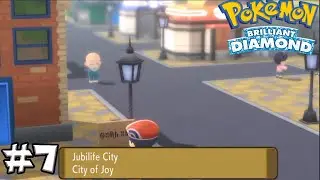 Исследуем город Джубилиф! Давайте поиграем в Pok&eacute;mon Brilliant Diamond! |Эпизод 7|