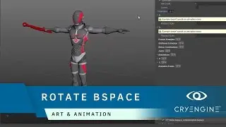 How to create a rotate Blendspace in CRYENGINE | Art & Animation