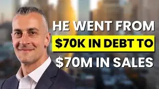 He went from $70K in debt to $70M in sales!