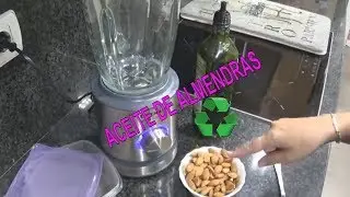 Cómo hacer ACEITE DE ALMENDRAS (casero)