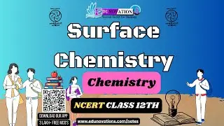 Поверхностная химия | NCERT, класс 12, химия | CBSE | NEET | IIT JEE